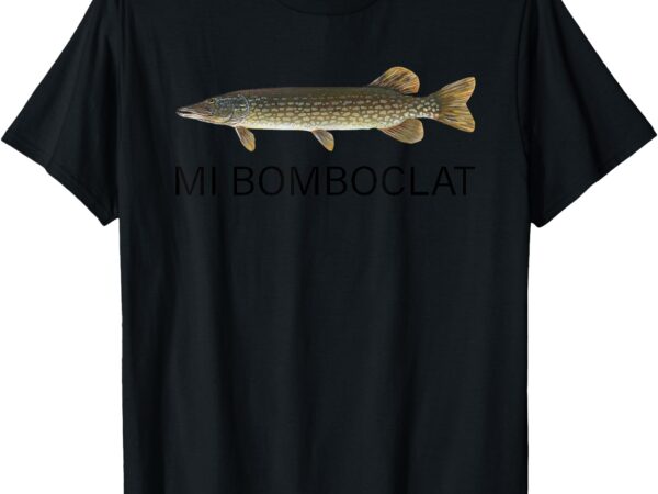 Mi bomboclat fish t-shirt
