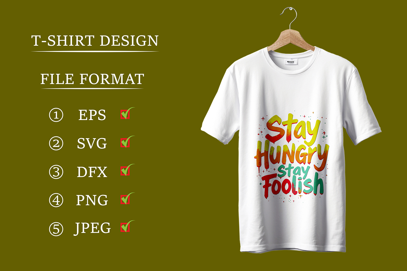Stay Hungry Stay Foolish Typography T-Shirt Design
