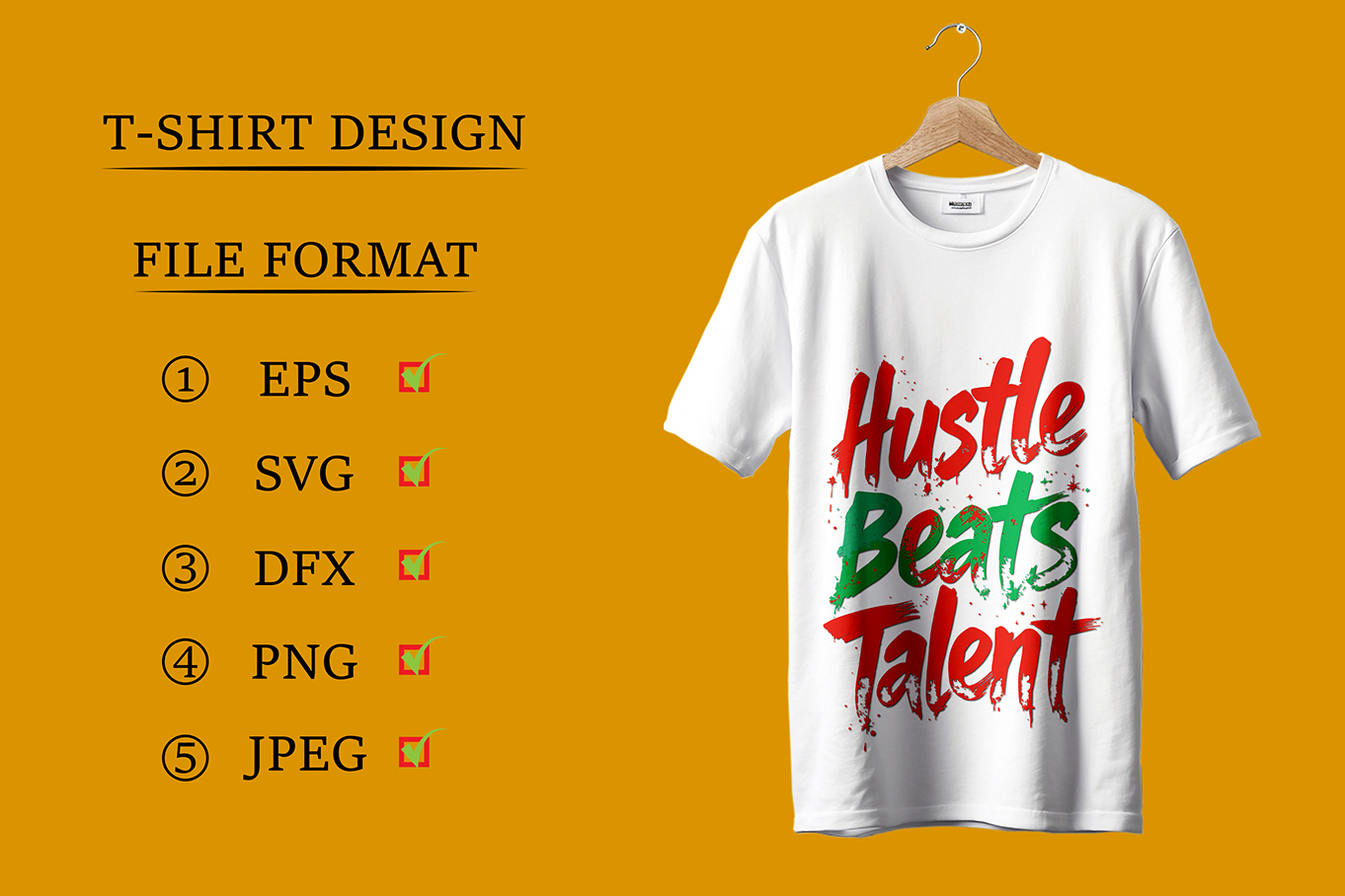 Hustle Beats Talent Typography T-Shirt Design