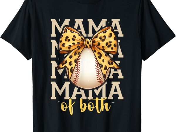 Mom of both baseball softball leopard mothers day mama t-shirt