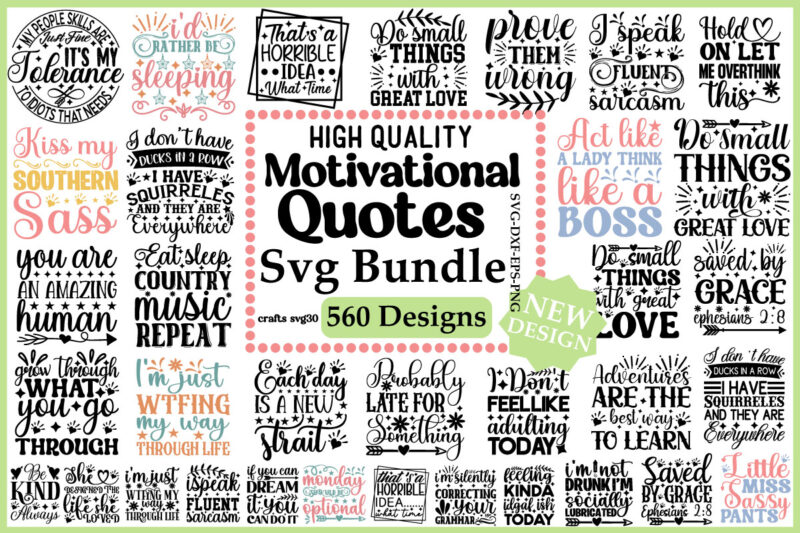 Mega Motivational SVG Bundle, Inspiratio Motivational Quotes 560 SVGs, Big Motivational Quotes, Motivational Quotes, Motivational Svg Bundle