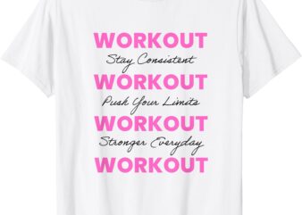 Motivational Workout T-Shirt
