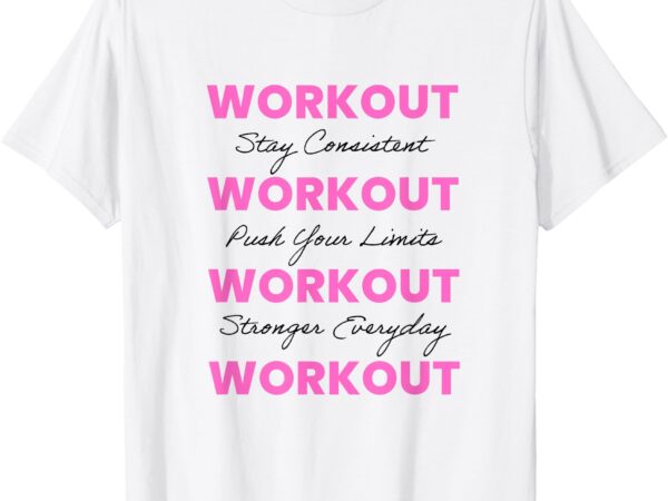 Motivational workout t-shirt Motivational workout t-shirt