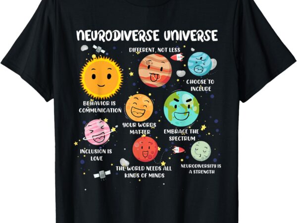 Neurodiverse universe special education autism awareness t-shirt