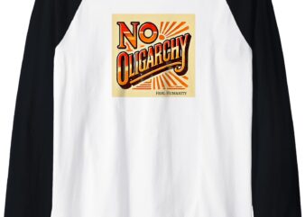No Oligarchy Raglan Baseball Tee