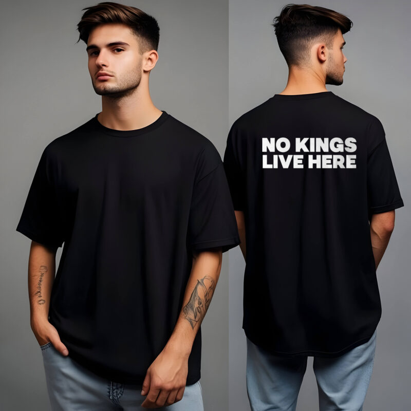 Bold white text "NO KINGS LIVE HERE" on a black background