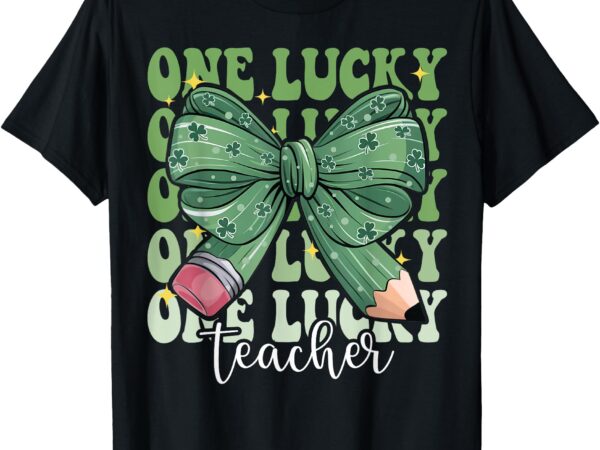 One lucky teacher coquette bow st patricks day teacher t-shirt