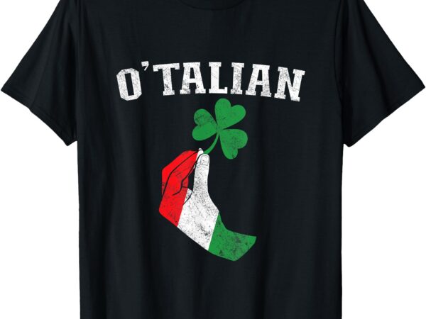 O’talian shamrock st patrick’s day italy flag clover t-shirt
