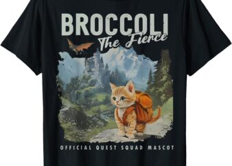 Quest Squad Broccoli Cat Funny Broccoli The Fierce T-Shirt