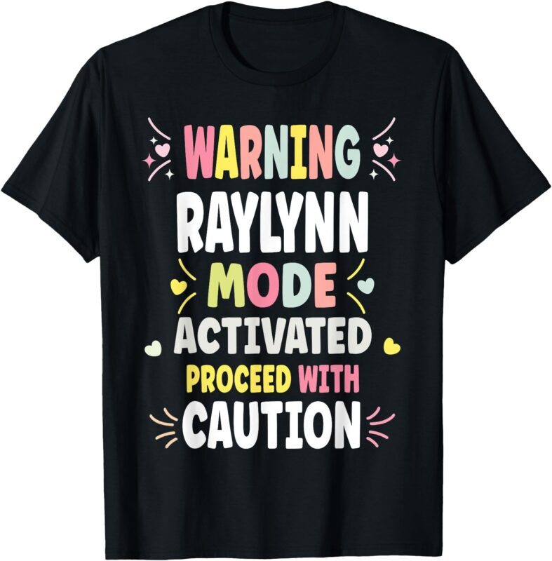 RAYLYNN Personalized Women’s Gift Custom RAYLYNN T-Shirt