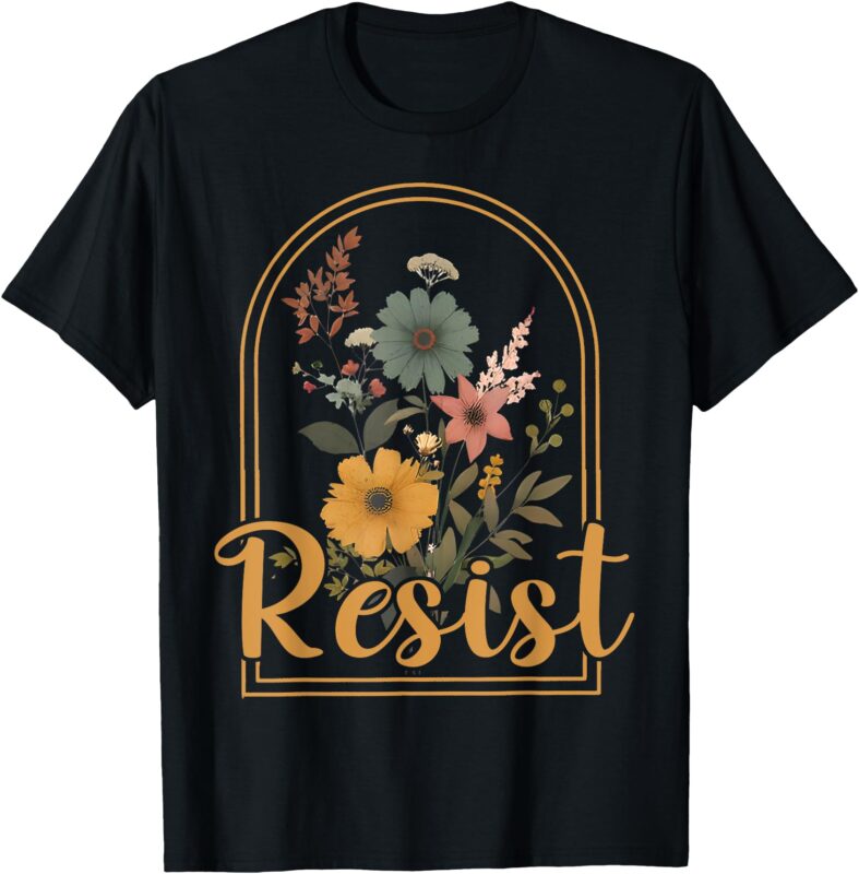 Resist Minimalist Flowers Anti Trump Political Protest T-Shirt