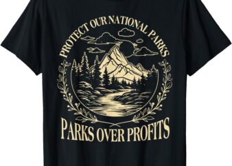 Resist National Parks Protect Our Parks Nature Lover T-Shirt