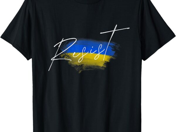 Resist ukraine flag ukrainian t-shirt