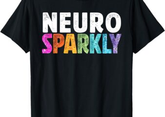 Retro Neurodivergent Neuro Sparkly Autism Spectrum ADHD T-Shirt