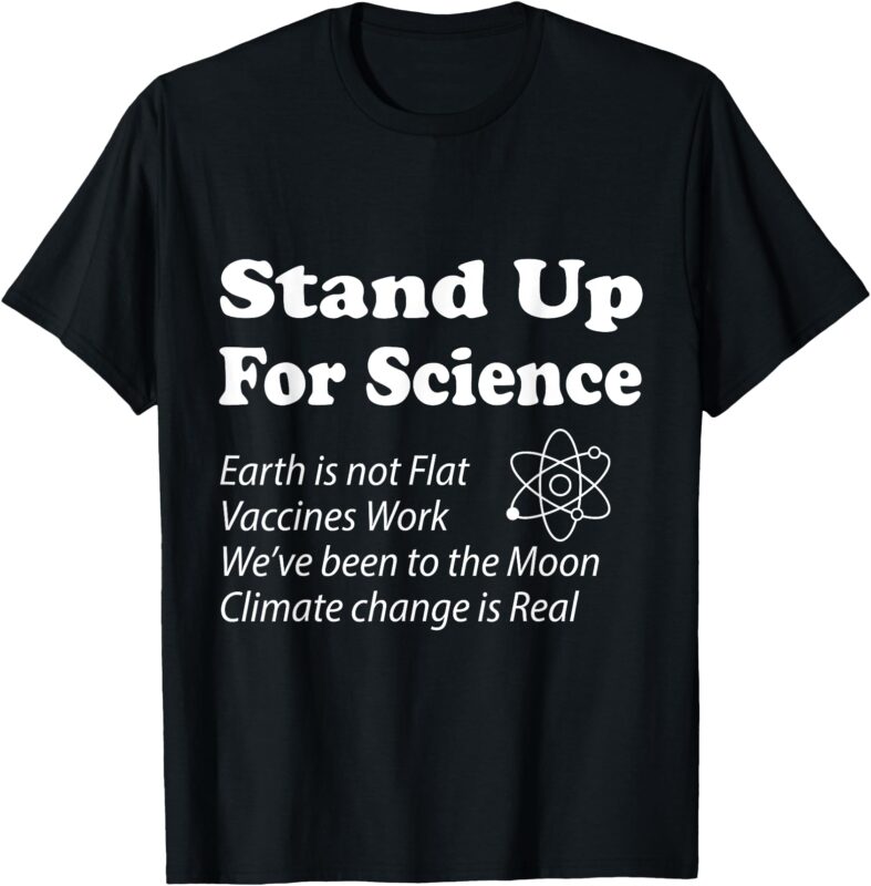 Save Science Stand Up For Science T-Shirt
