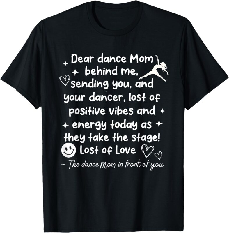 Retro Dear Dance Mom Behind Me Sending You T-Shirt