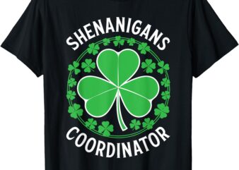 Shenanigans Coordinator Shirt Men Women Kids St Patricks Day T-Shirt