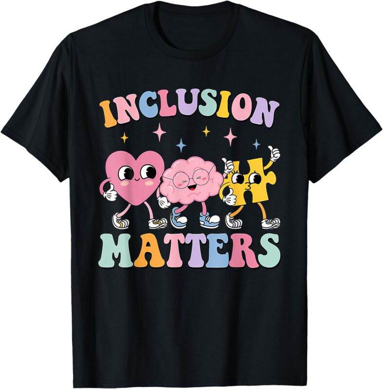 Special Education Teacher Inclusion Matters Autism Awareness T-Shirt