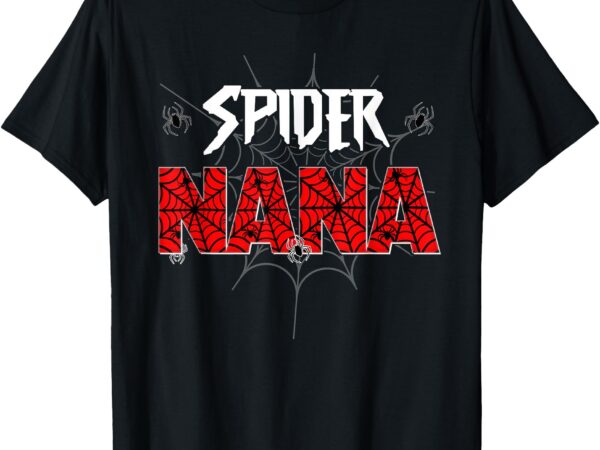 Spider nana of the birthday boy family party decoration t-shirt