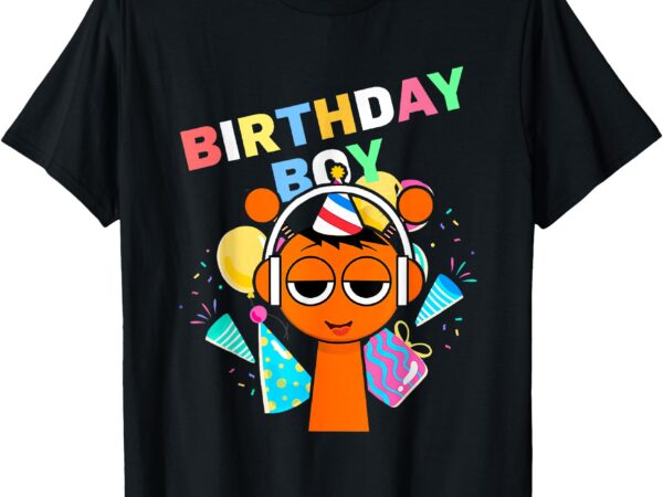Sprunky it’s my birthday oren raddy clukr fun bot vineria t-shirt