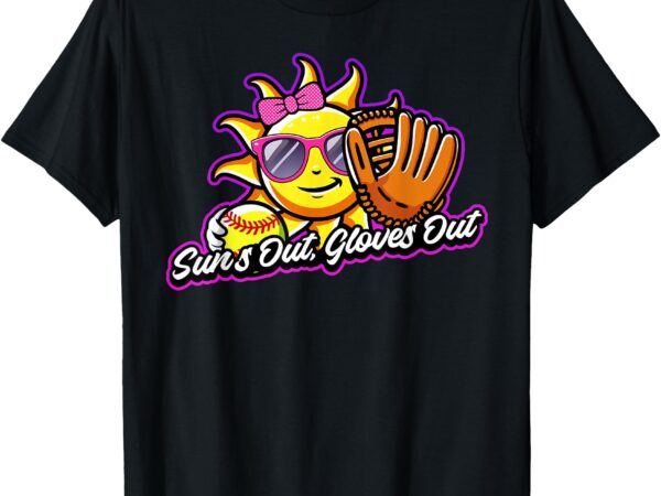 Suns out, gloves out t-shirt