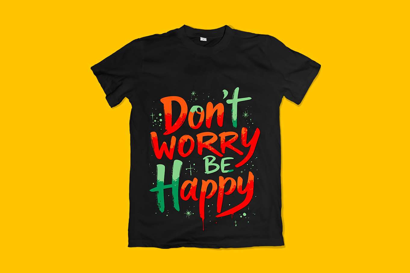 Don’t Worry Be Happy Typography T-Shirt Design