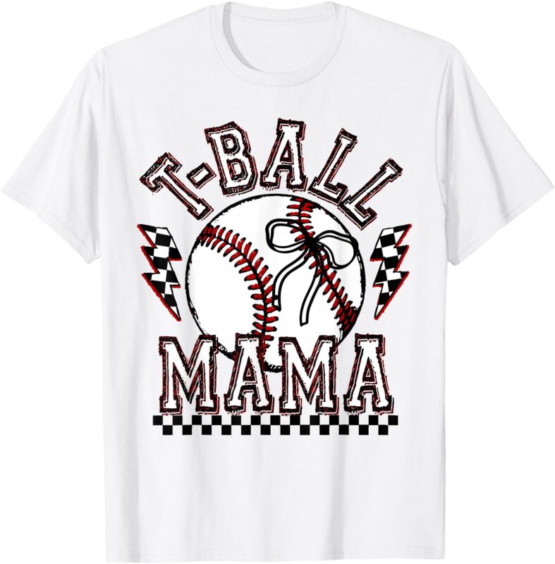 T-ball Mama Mom Funny Mother’s Day Coquette Tee-Ball Womens T-Shirt
