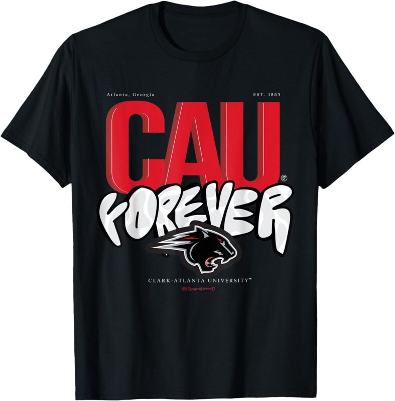 The Yard Essentials – Clark Atlanta University – CAU Forever T-Shirt