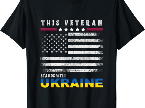 This veteran stands with ukraine t-shirt This veteran stands with ukraine t-shirt