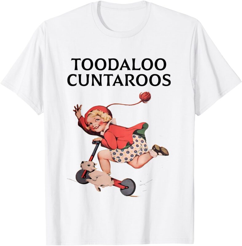 Toodaloo Cuntaroos Vintage 1930s Children T-Shirt