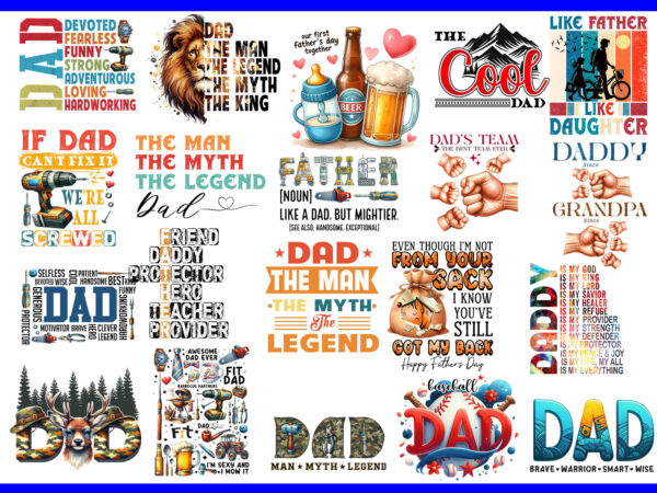 Bundle father day png, the man the myth the legend dad png, best dad ever png, father png t shirt template