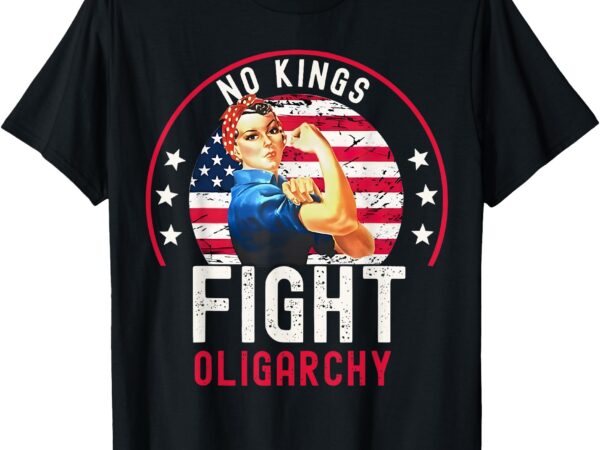 Vintage no kings fight oligarchy woman’s girl america flag t-shirt