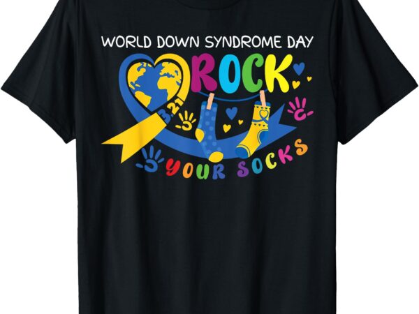Wdsd awareness day rock your socks world down syndrome day t-shirt