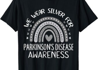 We Wear Silver Rainbow Parkinson’s Disease Awareness T-Shirt