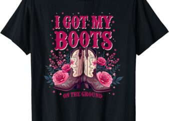 Wher Them Fans At i got my boots on the ground T-Shirt