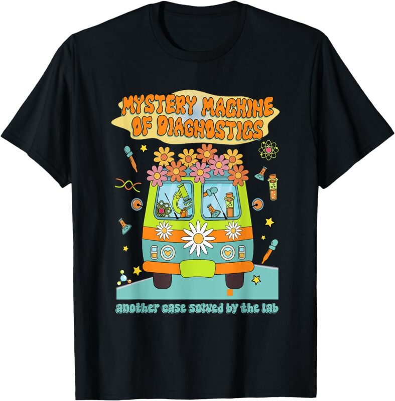 Women Mystery Machine Of Diagnostics Lab Tech Lab Week 2025 T-Shirt