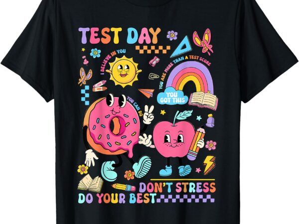 Women retro donut stress just do your best staar testing t-shirt