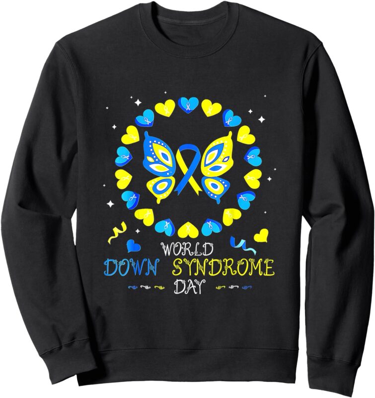 World Down Syndrome Day Awareness Mens Women Sweatshirt