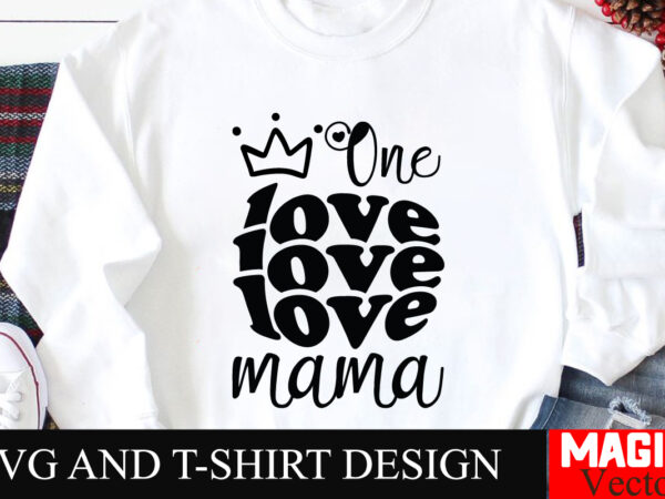 One love mama svg cut file,mother quotes svg bundle, mom shirt svg, mother’s day gift, mom life, blessed mama, mom quotes svg, cut files for t shirt design online One love mama svg cut file,mother quotes svg bundle, mom shirt svg, mother’s day gift, mom life, blessed mama, mom quotes svg, cut files for t shirt design online