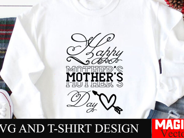 Happy mother’s day svg cut file,mother quotes svg bundle, mom shirt svg, mother’s day gift, mom life, blessed mama, mom quotes svg, cut file graphic t shirt Happy mother’s day svg cut file,mother quotes svg bundle, mom shirt svg, mother’s day gift, mom life, blessed mama, mom quotes svg, cut file graphic t shirt