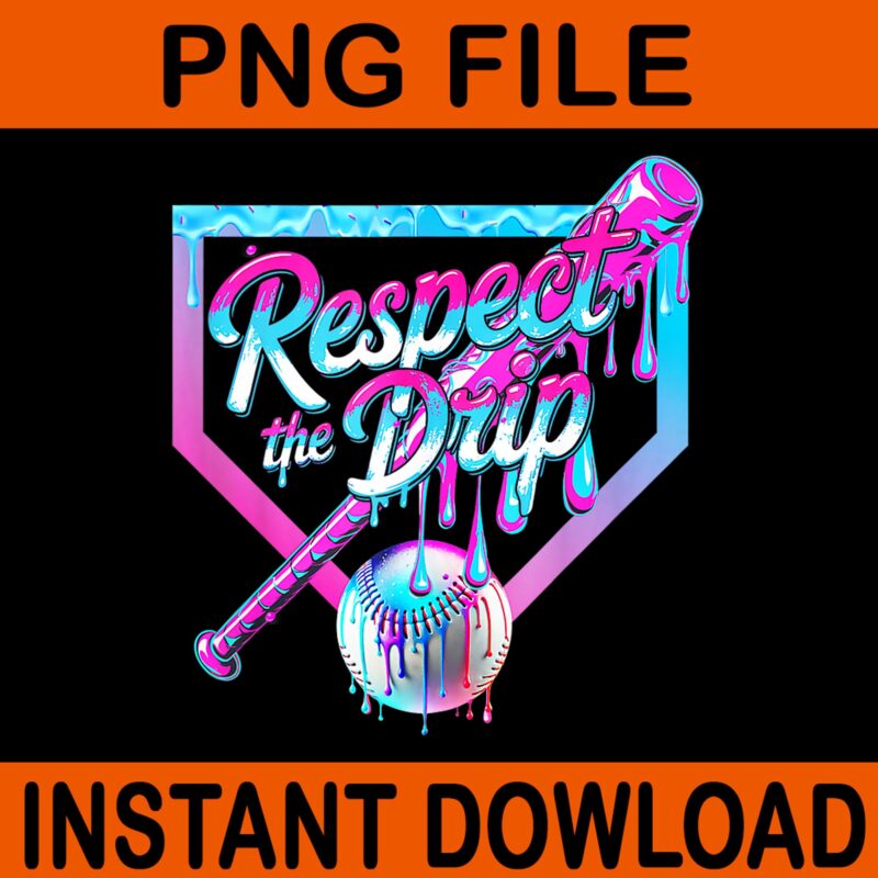 Baseball Drip Baseball Ice Cream Drip Baseball PNG, Baseball Drip PNG, Respect The Drip Baseball PNG
