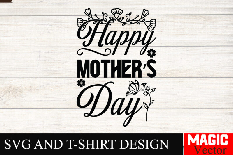 Happy Mother’s Day SVG Cut File,Mother Quotes SVG Bundle, Mom Shirt svg, Mother’s Day Gift, Mom Life, Blessed Mama, Mom quotes svg, Cut File