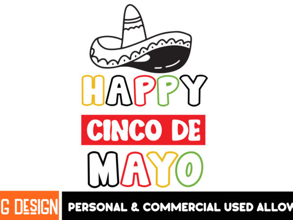 Happy cinco de mayo t-shirt design, cinco de mayo svg, cinco de mayo svg bundle, cinco de mayo t-shirt design, cinco de mayo clipart, cinco Happy cinco de mayo t-shirt design, cinco de mayo svg, cinco de mayo svg bundle, cinco de mayo t-shirt design, cinco de mayo clipart, cinco