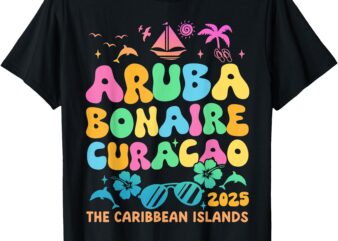 Aruba Bonaire Curacao 2025 Island Carribbean Traveling Trip T-Shirt