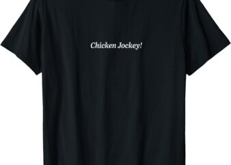 Chicken Jockey T-Shirt