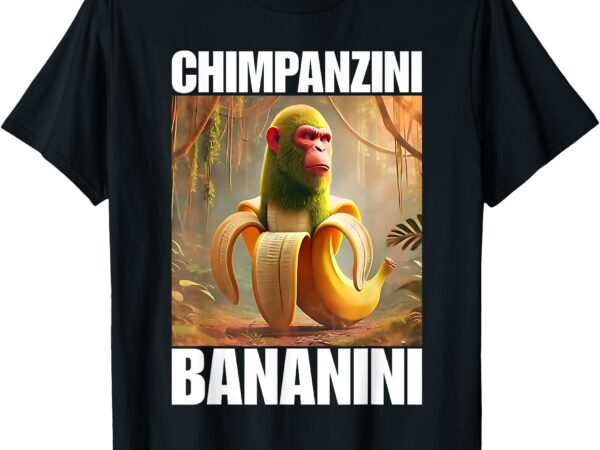 Chimpanzini bananini – italian brainrot meme t-shirt