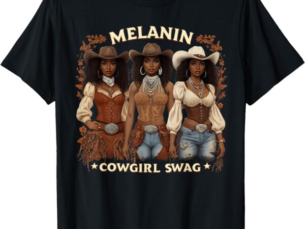 Cowgirl shirt for women african tee melanin cow girl outfit t-shirt