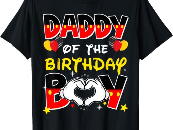 Dad and mom daddy of the birthday boy family party decor t-shirt