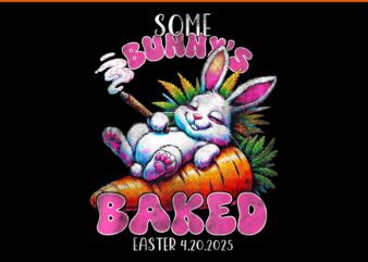 420 Easter Bunny PNG, Weed Smoking Rabbit Cannabis 4_20 Day PNG, Some Bunny’s Baked Easter 420 PNG