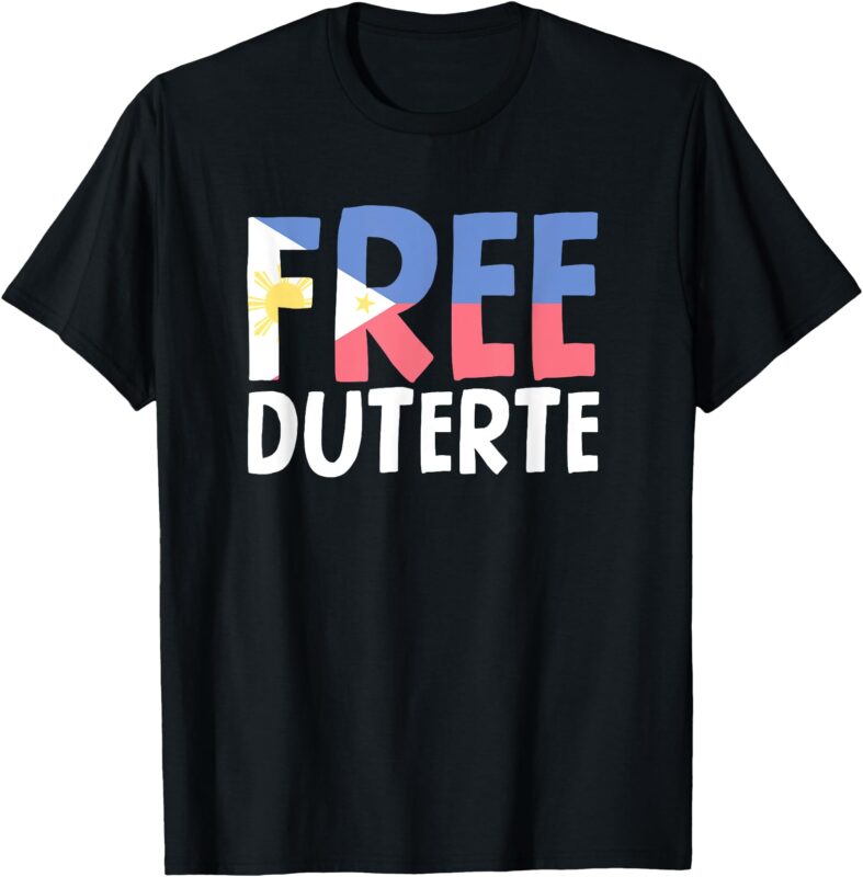 Free Duterte Supporter President Rodrigo Digong Duterte T-Shirt